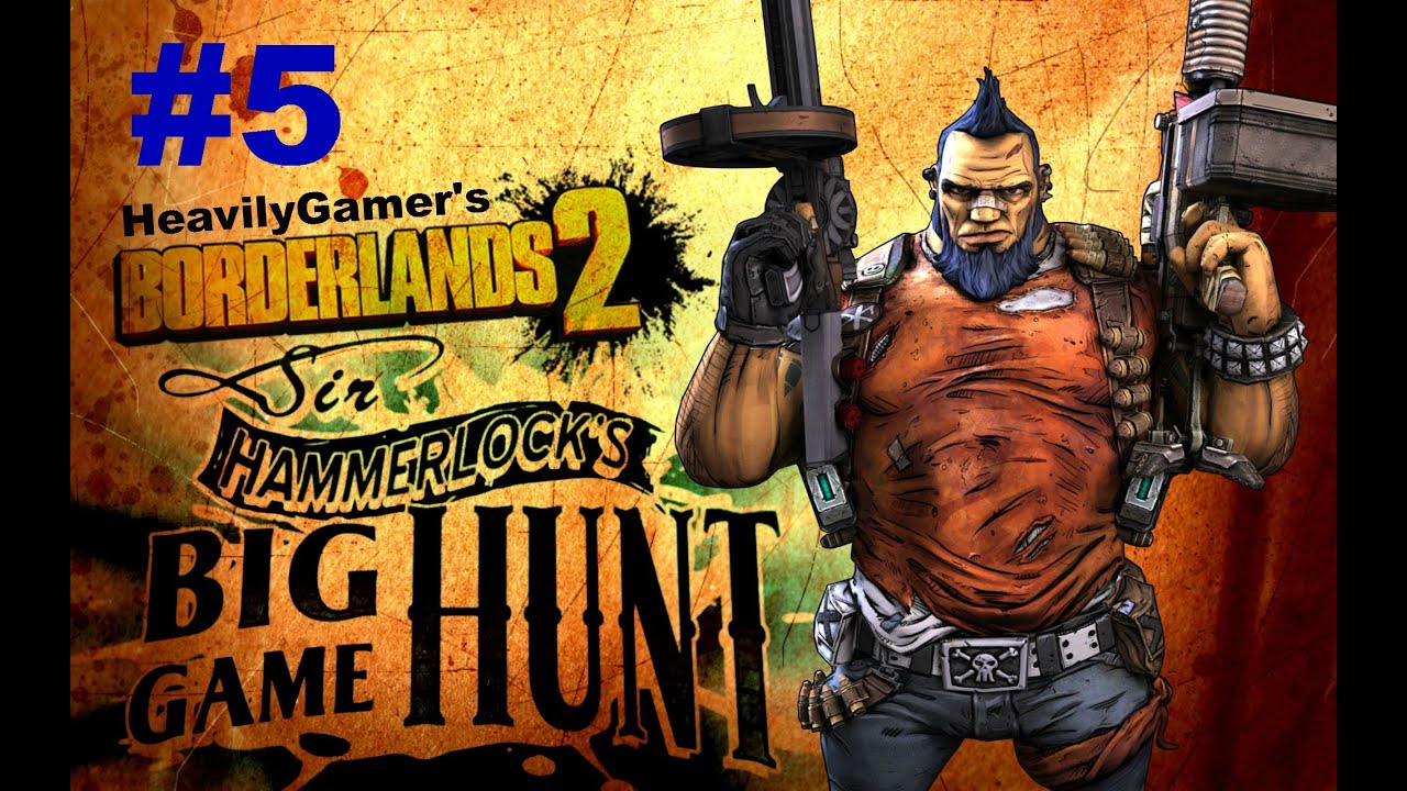 borderlands 2 sir hammerlock big game hunt free download